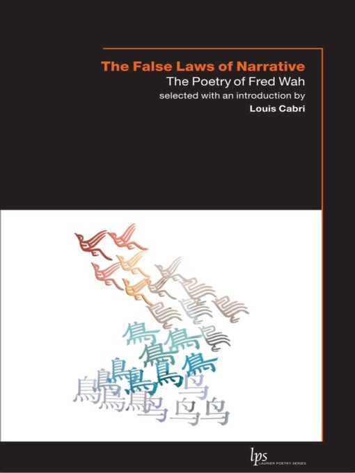 Title details for The False Laws of Narrative by Fred Wah - Available